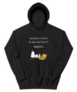 Snoopy Sometimes I Need to be Alone and Listen to Monsta X Hoodie