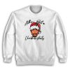 Ain’t Nothin But A Christmas Party Sweatshirt