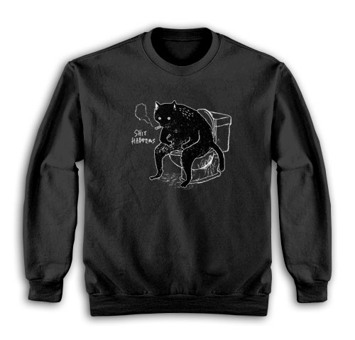 Black Cat Smoking Shit Happens Sweatshirt