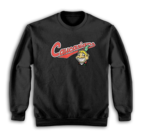 The Cleveland Caucasians Sweatshirt