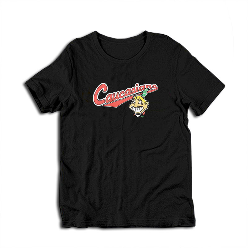 The Cleveland Caucasians T-Shirt