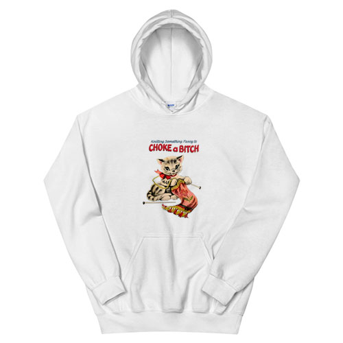 Choke A Bitch Funny Cat Vintage Hoodie