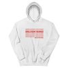 Girls Run Thangs Have A Good Day Hoodie