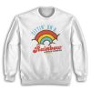 John Prine Sittin' On A Rainbow Sweatshirt