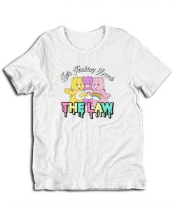 Let's Fucking Break The Law Care Bears T-Shirt