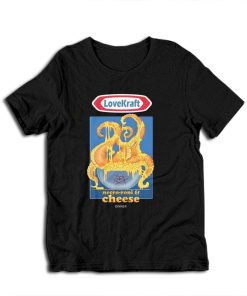 LoveKraft Necro-roni and Cheese T-Shirt