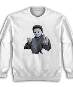 Michael Myers Halloween Middle Finger Horror Movie Sweatshirt