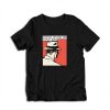 Waking Up Was The Worst Idea T-Shirt