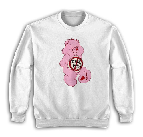 Care Bear No Dick Pics Sweatshirt