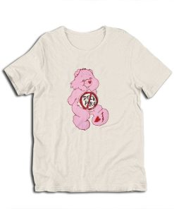 Care Bear No Dick Pics T-Shirt