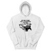 Do Not Feed Hallucinogens to the Alligators Hoodie