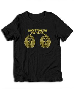 Don't Touch My Tuts Vintage T-Shirt