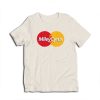 Miley Cyrus Mastercard Parody T-Shirt