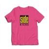 Side Kick Father Of The Bride T-Shirt