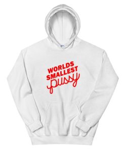 Worlds Smallest Pussy Hoodie