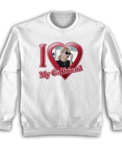 I Love My Girlfriend Rose Blackpink Sweatshirt
