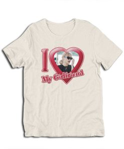 I Love My Girlfriend Rose Blackpink T-Shirt