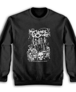 My Chemical Romance The Black Parade is Dead Sweatshirt