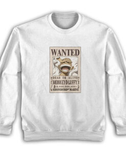 One Piece Monkey D Luffy Wanted Poster Sweatshirt