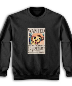 One Piece Poster Wanted Chopper Sweatshirt