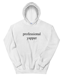 Professional Yapper Hoodie