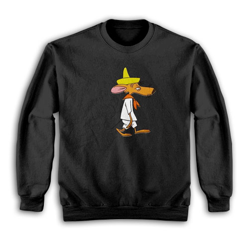 Slowpoke Rodriguez Cartoon Mouse Sweatshirt