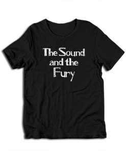 The Sound and The Fury Ian Curtis Joy Division T-Shirt