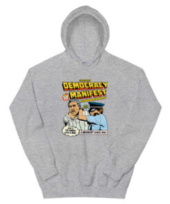 This is Democracy Manifest Succulent Chinese Meal Hoodie