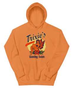 Trixie's Tanning Salon Shelly Cate Coffee and Cigarettes Hoodie