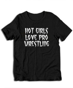 Vanessa Hudgens Hot Girls Love Pro Wrestling T-Shirt