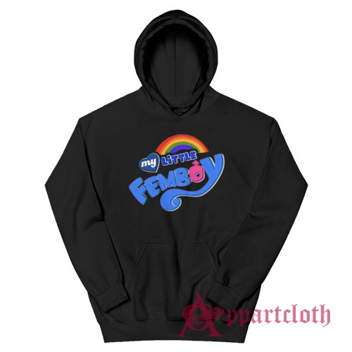 My Little Femboy Funny Hoodie