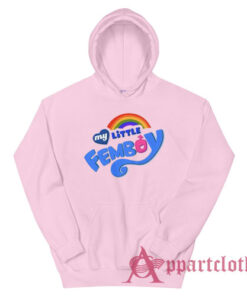 My Little Femboy Funny Hoodie