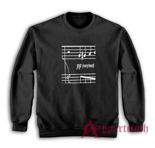 Pp Very Hard Music Sheet Sweatshirt