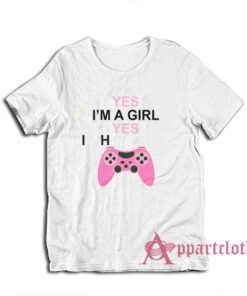 Yes I'm A Girl Yes I H Controller T-Shirt