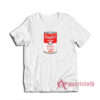 Cannibal's Condensed Human Flesh Soup T-Shirt