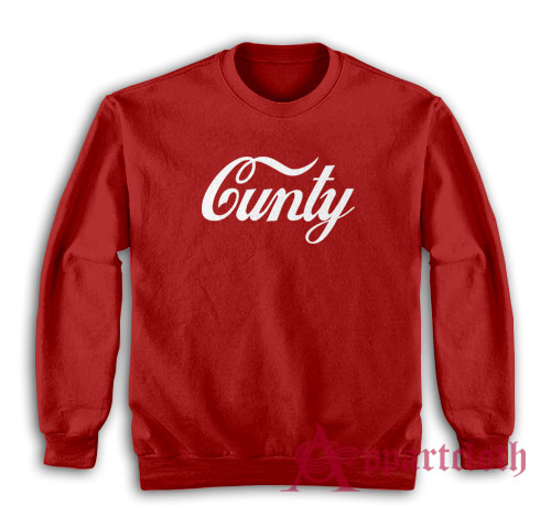 Cunty Coca Cola Parody Sweatshirt