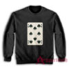 Eight of Spades Vintage Playing Card Sweatshirt