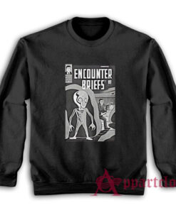 Encounter Briefs Graeme Movie Paul Sweatshirt