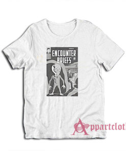 Encounter Briefs Graeme Movie Paul T-Shirt