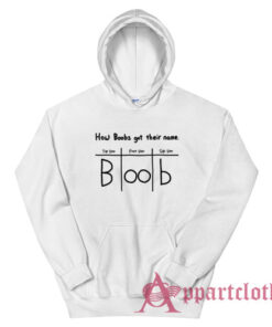 How Boobs Got Their Name Hoodie