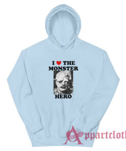 I Love The Monster Hero The Toxic Avenger Hoodie