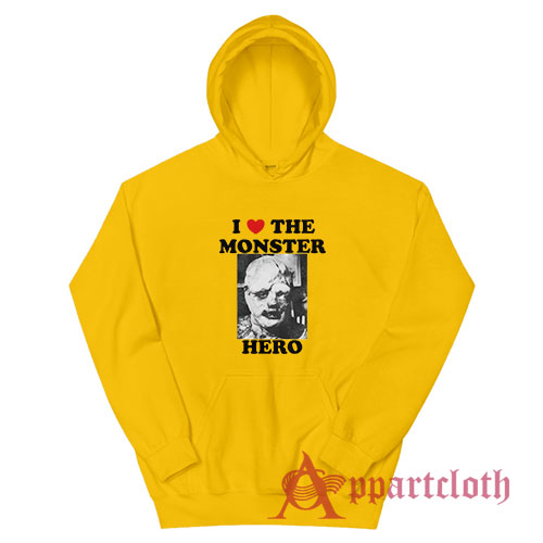 I Love The Monster Hero The Toxic Avenger Hoodie