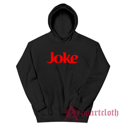 Joke Parody Coke Hoodie