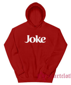Joke Parody Coke Hoodie