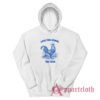 Love This Animal The Cock Hoodie