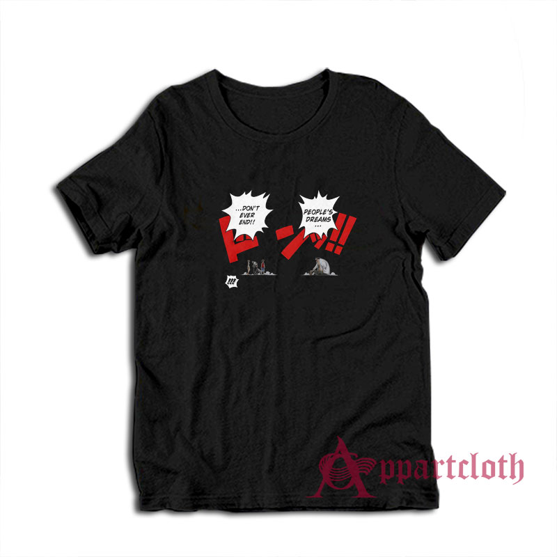One Piece Don't Ever End People's Dream T-Shirt