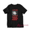 Always Pissed Possum T-Shirt