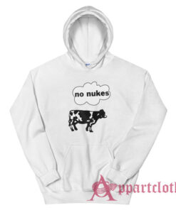 Cow No Nukes Funny Hoodie