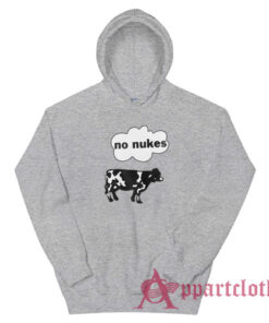 Cow No Nukes Funny Hoodie