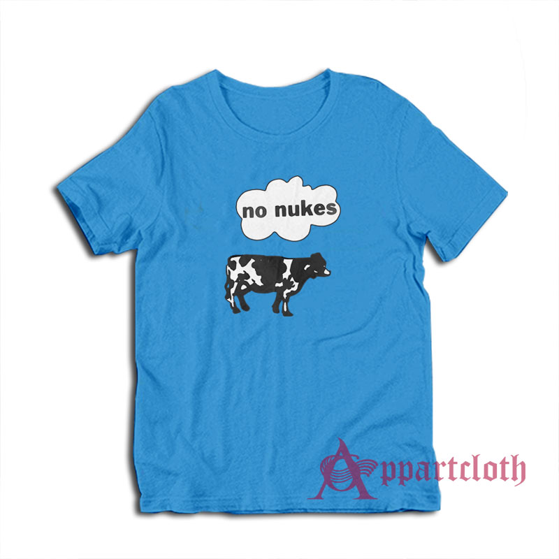 Cow No Nukes Funny T-Shirt